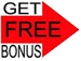 Free Bonus