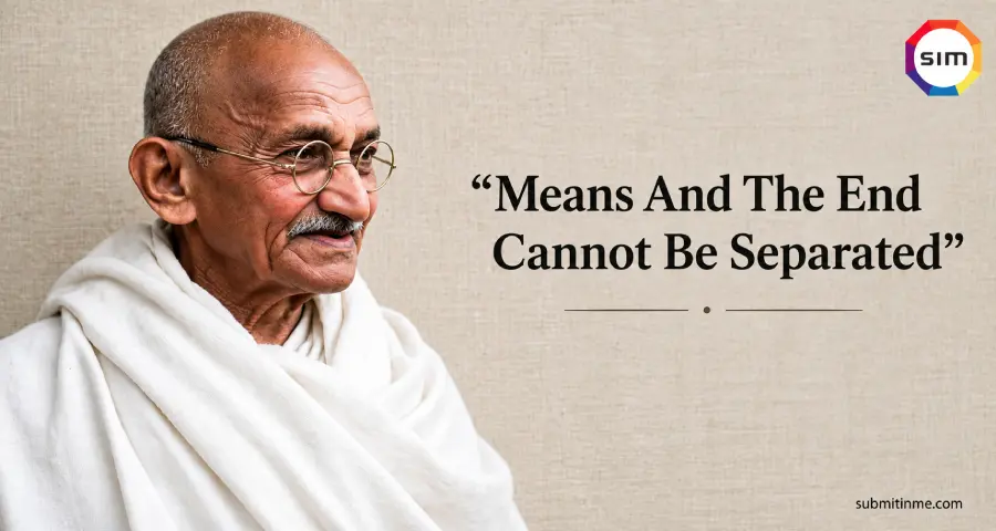 Means and Ends Cannot be Seperated Means and Ends Cannot be Seperated